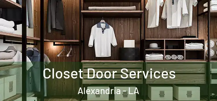 Closet Door Services Alexandria - LA